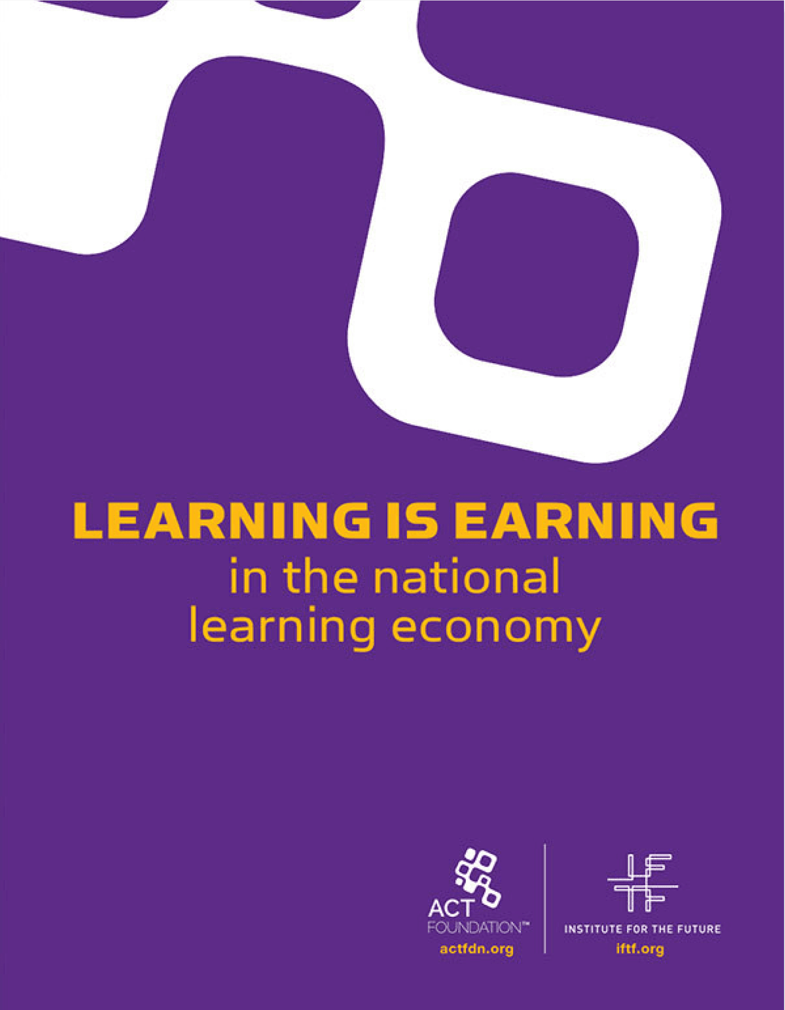 (ACT Foundation, The Institute for the Future)